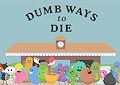 Amici spericolati l'originale - Dumb ways to die original