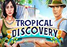 <b>Tropical Discovery - Tropical discovery