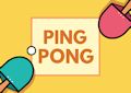 <b>Ping pong