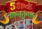 <b>Blackjack 5 Stack - 5 stack blackjack