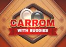 <b>Carrom - Carrom with buddies