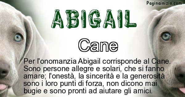 Abigail - Animale associato al nome Abigail