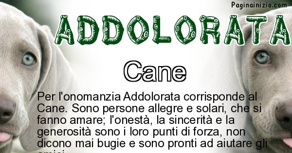 Addolorata - Animale associato al nome Addolorata