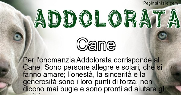 Addolorata - Animale associato al nome Addolorata