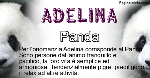Adelina - Animale associato al nome Adelina