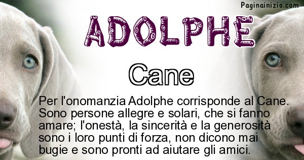 Adolphe - Animale associato al nome Adolphe