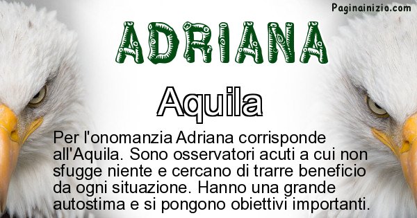 Adriana - Animale associato al nome Adriana