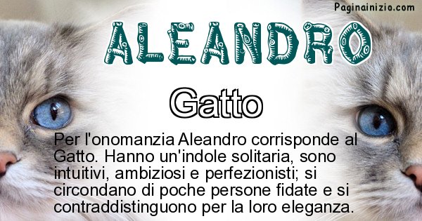 Aleandro - Animale associato al nome Aleandro