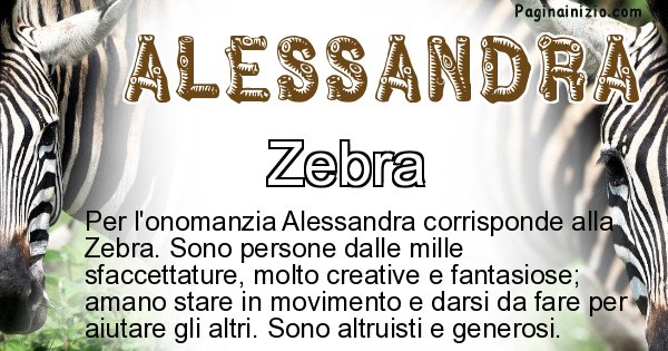 Alessandra - Animale associato al nome Alessandra