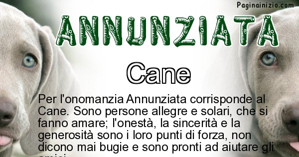 Annunziata - Animale associato al nome Annunziata