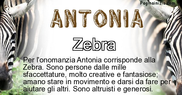 Antonia - Animale associato al nome Antonia