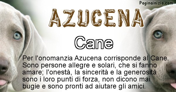 Azucena - Animale associato al nome Azucena