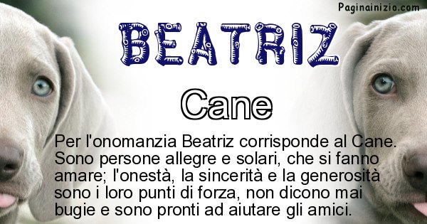 Beatriz - Animale associato al nome Beatriz