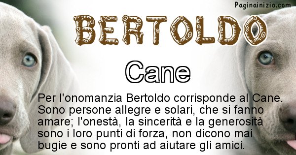 Bertoldo - Animale associato al nome Bertoldo