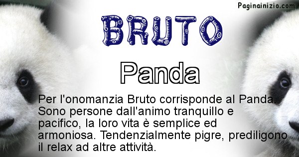 Bruto - Animale associato al nome Bruto