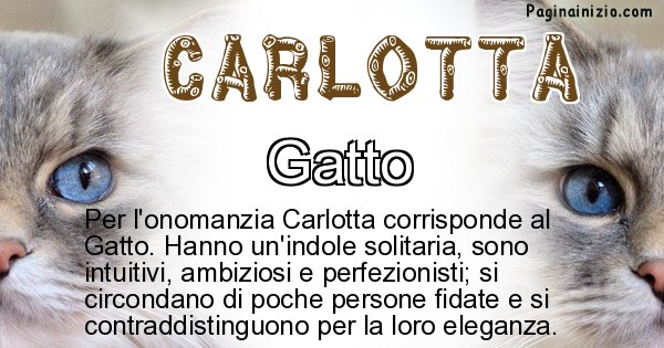 Carlotta - Animale associato al nome Carlotta