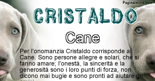 Cristaldo - Animale associato al nome Cristaldo