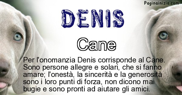 Denis - Animale associato al nome Denis