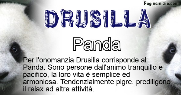 Drusilla - Animale associato al nome Drusilla