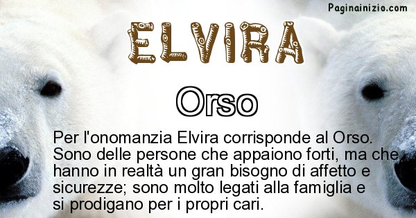 Elvira - Animale associato al nome Elvira