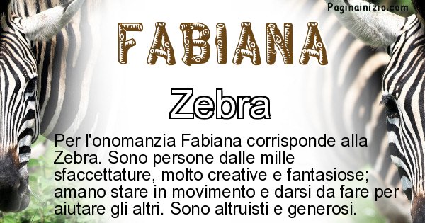 Fabiana - Animale associato al nome Fabiana