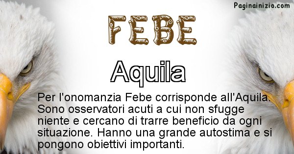 Febe - Animale associato al nome Febe