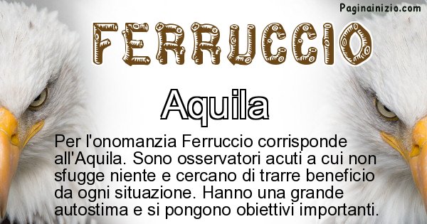Ferruccio - Animale associato al nome Ferruccio