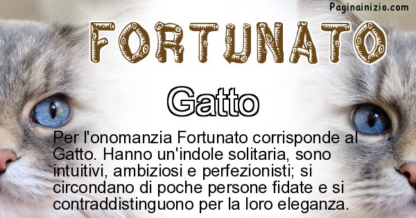 Fortunato - Animale associato al nome Fortunato