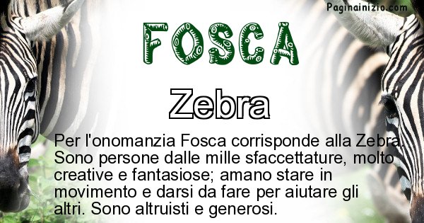 Fosca - Animale associato al nome Fosca