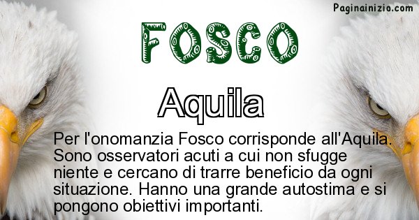 Fosco - Animale associato al nome Fosco