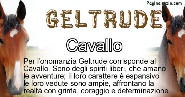 Geltrude - Animale associato al nome Geltrude