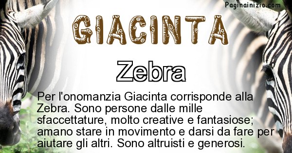 Giacinta - Animale associato al nome Giacinta