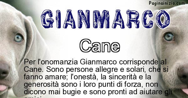 Gianmarco - Animale associato al nome Gianmarco