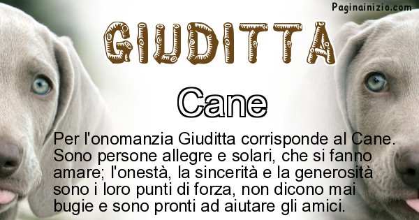 Giuditta - Animale associato al nome Giuditta