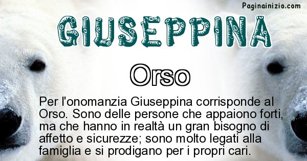 Giuseppina - Animale associato al nome Giuseppina