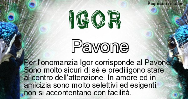 Igor - Animale associato al nome Igor