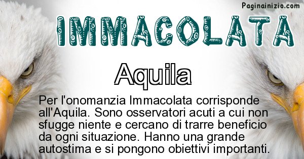 Immacolata - Animale associato al nome Immacolata