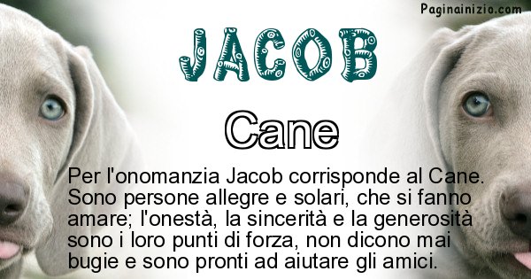 Jacob - Animale associato al nome Jacob