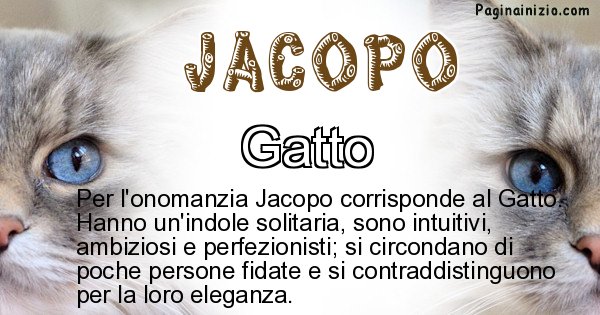 Jacopo - Animale associato al nome Jacopo