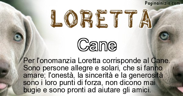 Loretta - Animale associato al nome Loretta