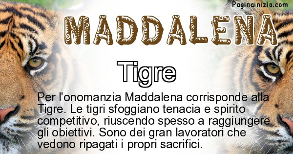 Maddalena - Animale associato al nome Maddalena