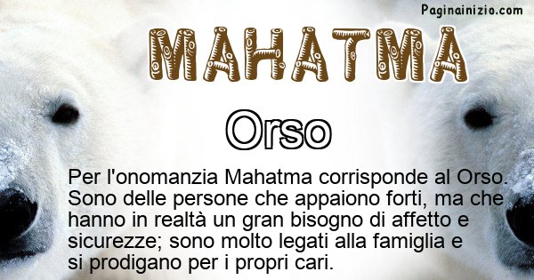 Mahatma - Animale associato al nome Mahatma