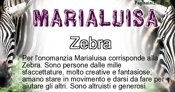 Marialuisa - Animale associato al nome Marialuisa