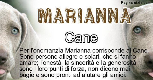 Marianna - Animale associato al nome Marianna