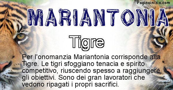 Mariantonia - Animale associato al nome Mariantonia