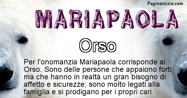 Mariapaola - Animale associato al nome Mariapaola