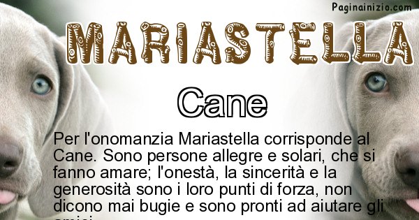 Mariastella - Animale associato al nome Mariastella