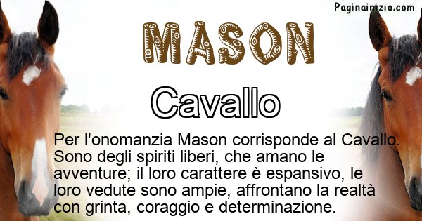 Mason - Animale associato al nome Mason