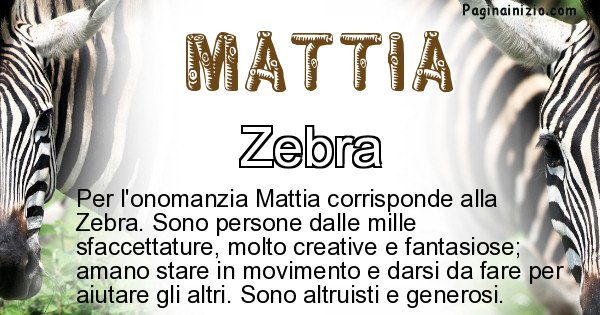 Mattia - Animale associato al nome Mattia