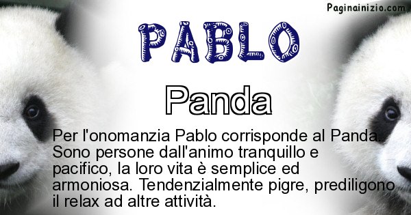 Pablo - Animale associato al nome Pablo